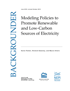 BACKGROUNDER Modeling Policies to Promote Renewable and Low-Carbon