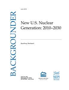 BACKGROUNDER  New U.S. Nuclear Generation: 2010–2030