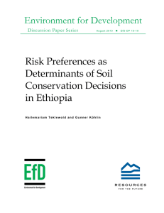 Environment for Development Risk Preferences as Determinants of Soil Conservation Decisions