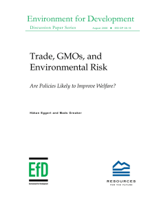 Environment for Development Trade, GMOs, and Environmental Risk