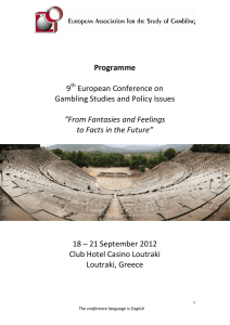 9 European Conference on Gambling Studies and Policy Issues
