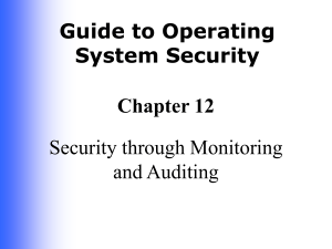 Guide to Operating System Security Chapter 12 Security through Monitoring