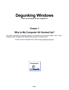 Degunking Windows Why Is My Computer All Gunked Up? Chapter 1