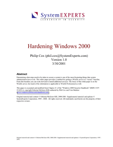 Hardening Windows 2000 Philip Cox () Version 1.0