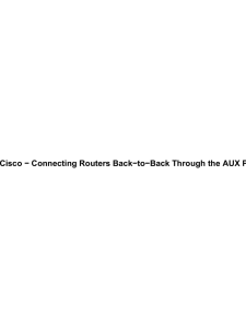 Cisco − Connecting Routers Back−to−Back Through the AUX Ports
