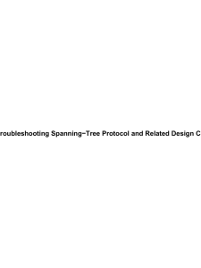 Cisco − Troubleshooting Spanning−Tree Protocol and Related Design Considerations