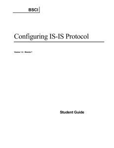 Configuring IS-IS Protocol BSCI  Student Guide