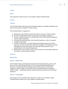 1  This organization shall be known as the Chabot College Classified... The Classified Senate shall represent all classified employees, including confidential...