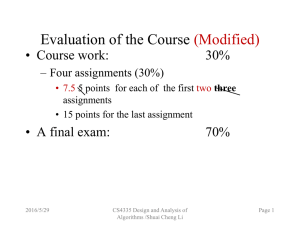 Evaluation of the Course (Modified) • Course work: 30%