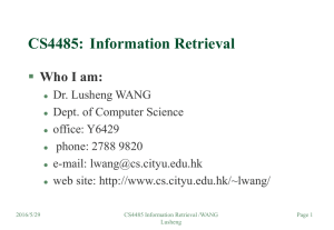 CS4485: Information Retrieval  Who I am: