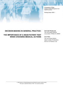 DECISION-MAKING IN GENERAL PRACTICE: THE IMPORTANCE OF A NEAR PATIENT TEST