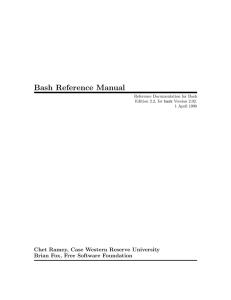 Bash Reference Manual Chet Ramey, Case Western Reserve University