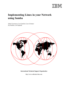 Implementing Linux in your Network using Samba Jay Haskins, Joe Kaplenk