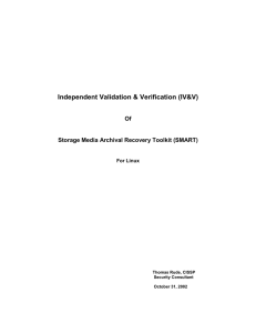 Independent Validation &amp; Verification (IV&amp;V) Of Storage Media Archival Recovery Toolkit (SMART)