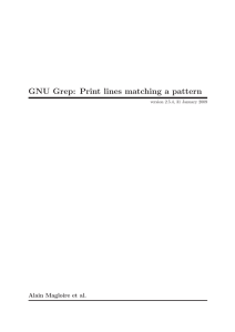 GNU Grep: Print lines matching a pattern Alain Magloire et al.