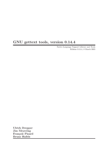 GNU gettext tools, version 0.14.4 Ulrich Drepper Jim Meyering Fran¸