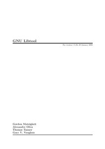 GNU Libtool Gordon Matzigkeit Alexandre Oliva Thomas Tanner