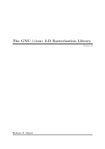The GNU libxmi 2-D Rasterization Library Robert S. Maier Version 2.0