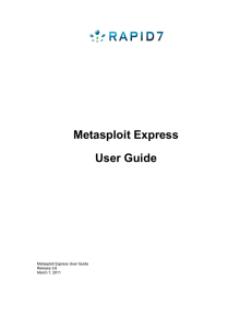 Metasploit Express User Guide Metasploit Express User Guide