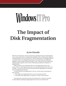 The Impact of Disk Fragmentation by Joe Kinsella