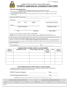 STUDENT Application for Articulated Credit FORM  Check the appropriate box: