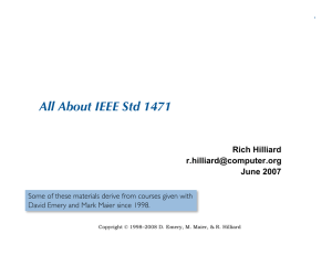 All About IEEE Std 1471 Rich Hilliard  June 2007