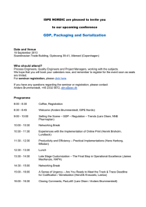 GDP, Packaging and Serialization ISPE NORDIC are pleased to invite you