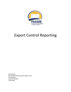 Export Control Reporting  Submitted by: Shared Administrative Systems Support Team