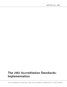 The Accreditation Standards: Implementation 2002