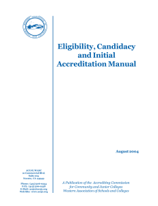 Eligibility, Candidacy and Initial Accreditation Manual August 2004