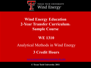 Wind Energy Education 2-Year Transfer Curriculum Sample Course WE 1310