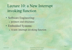 Lecture 10: a New Interrupt invoking function  Software Engineering: