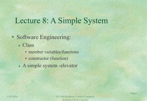 Lecture 8: A Simple System  Software Engineering: Class