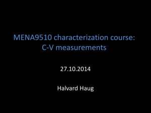 MENA9510 characterization course: C-V measurements 27.10.2014