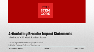 Articulating Broader Impact Statements Maximize NSF Merit Review Scores College of Education