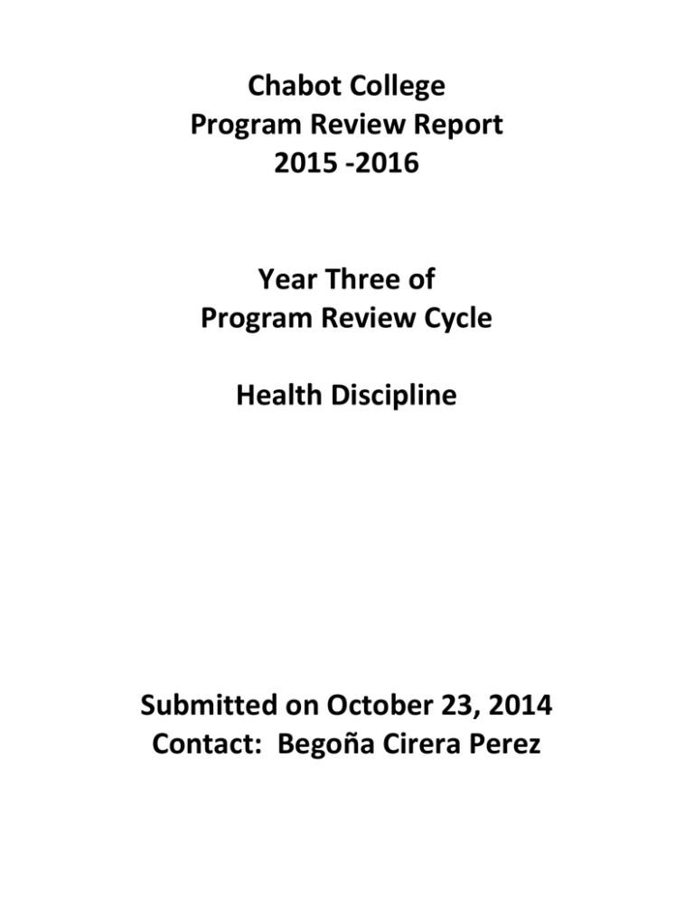 Chabot College Program Review Report 2015 2016