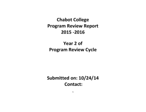 Chabot College Program Review Report 2015 -2016 Year 2 of