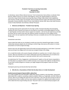 In attendance: Jeanne Wilson; Marcia Corcoran; Tram Vo-Kumamoto; Donna Gibson;... Reynoso; William Hanson; Eric Schultz; Dale Wagoner; Patricia Wu; Agnello... President’s Task Force on Learning Communities