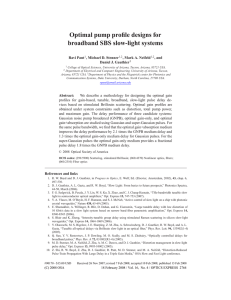 Optimal pump profile designs for broadband SBS slow-light systems Ravi Pant