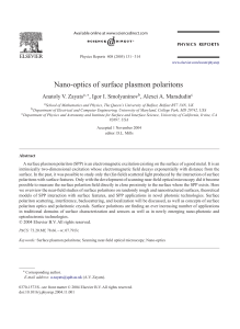 Nano-optics of surface plasmon polaritons Anatoly V. Zayats , Igor I. Smolyaninov