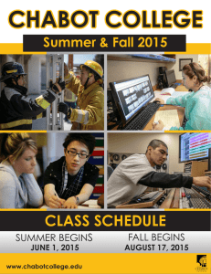 CHABOT COLLEGE CLASS SCHEDULE Summer &amp; Fall 2015 S