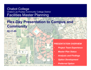 Facilities Master Planning Flex-Day Presentation to Campus and Community Chabot College