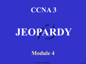 v3 JEOPARDY CCNA 3 Module 4