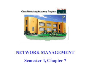 NETWORK MANAGEMENT Semester 4, Chapter 7