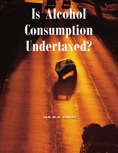Is Alcohol Consumption Undertaxed?