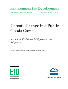 Environment for Development Climate Change in a Public Goods Game