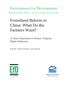 Environment for Development Forestland Reform in China: What Do the Farmers Want?