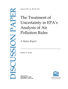 DISCUSSION PAPER The Treatment of Uncertainty in EPA’s