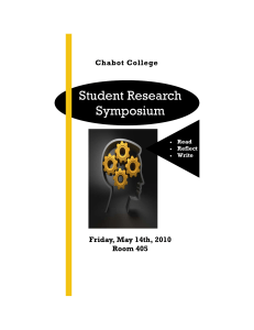 Student Research Symposium Chabot College Friday, May 14th, 2010