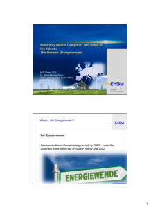 Electricity Market Design on Two Sides of the Atlantic The German ‘Energiewende’